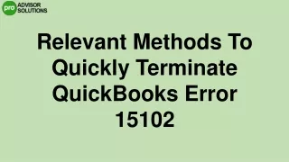 A Must Follow Guide To Resolve QuickBooks Error 15102