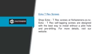 Ecko T Rex Screws Nzfasteners.co.nz