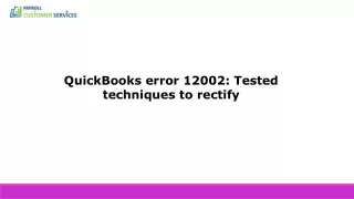 Simple Methods to Resolve QuickBooks Error 12002