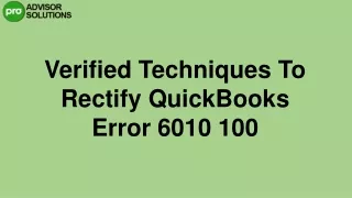 A Quick Way To Fix QuickBooks Error 6010 100