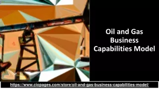 Comprehensive Oil and Gas Business Capabilities Model