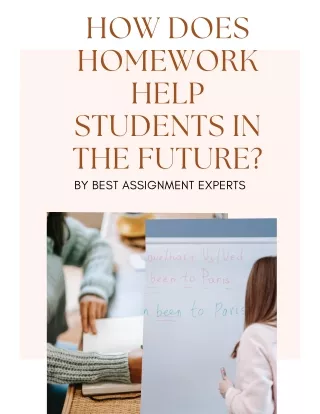 How does homework help students in the future