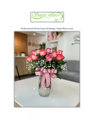 Professional Florist Santo Domingo | Superflores.com