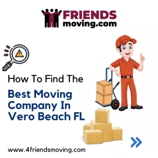 How To Find The Best Moving Company In Vero Beach FL