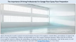 The Importance Of Hiring Professionals For Garage Floor Epoxy Floor Preparation