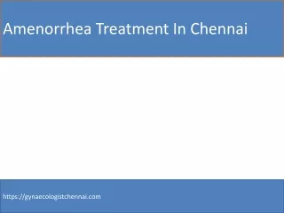 Amenorrhea Treatment In Chennai