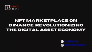 NFT Marketplace on Binance Revolutionizing the Digital Asset Economy