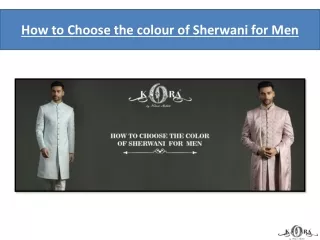 How to Choose the colour of Sherwani for Men