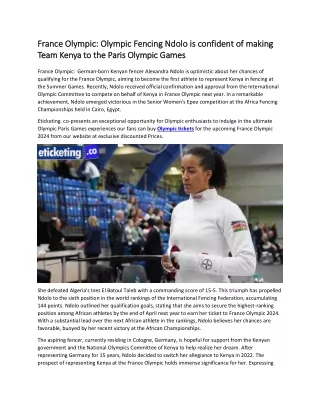 France Olympic  Olympic Fencing Ndolo is confident of making Team Kenya to the Paris Olympic Games