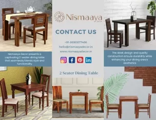 Nismaaya Decor 2-seater dining table adds elegance and charm to any space,