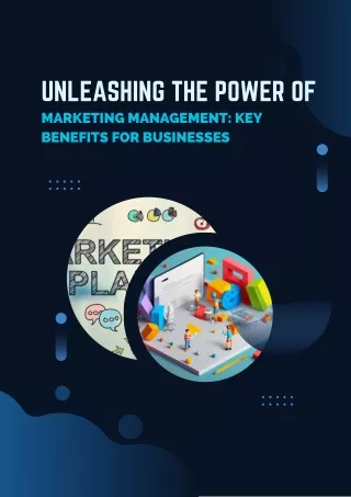 Unleashing the Power of Marketing Management Key Benefits for Businesses