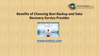Benefits of Choosing Best Backup and Data Recovery Service Provider
