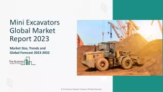 Mini Excavators Market Segments 2023-2032 | Size, Share And Insights