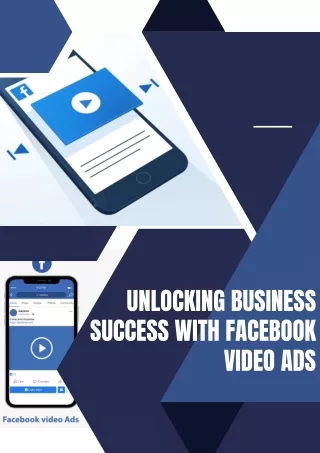 Unlocking Business Success with Facebook Video Ads (1)