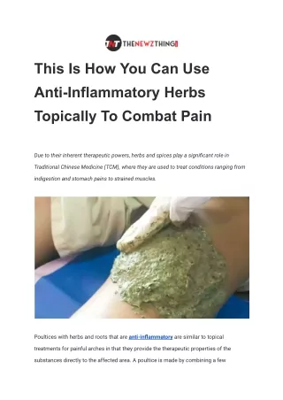 This Is How You Can Use Anti-Inflammatory Herbs Topically To Combat Pain