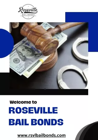 Bail Bonds Near Me (in Roseville Ca) - Roseville Bail Bonds