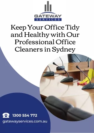 Keep Your Office Tidy and Healthy with Our Professional Office Cleaners in Sydney