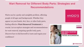 Wart Removal for Different Body Parts_ Strategies and Recommendations