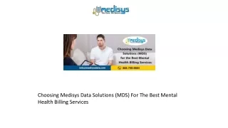 Choosing Medisys Data Solutions (MDS) For The Best Mental Health Billing Services