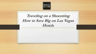 Traveling on a Shoestring How to Save Big on Las Vegas Hotels