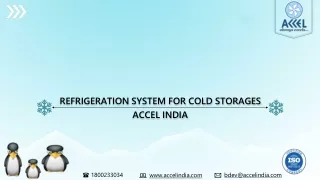 Refrigeration system for cold storage | Accel India