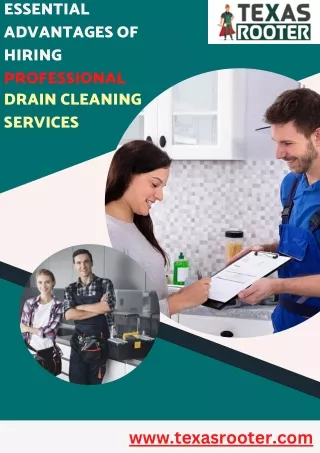 Essential Advantages of Hiring Professional Drain Cleaning Services