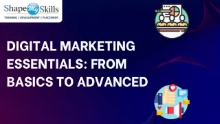 Digital Marketing- Essentials From Basics to Advanced