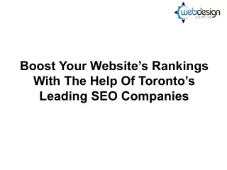 Boost Your Website’s Rankings With The Help Of Toronto’s Leading SEO Companies