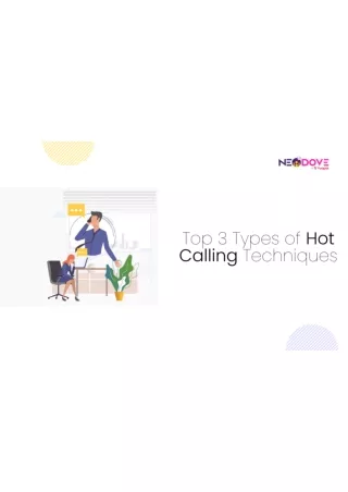 Top 3 Types of Hot Calling Techniques