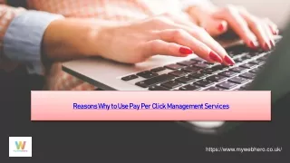 Reasons Why to Use Pay Per Click Management Services