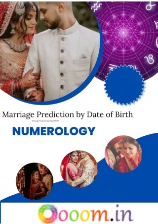Marriage Prediction by Date of Birth Through Numerology