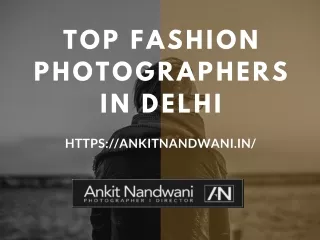 Top fashion photographers in Delhi