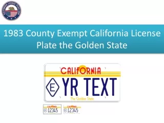 1983 County Exempt California License Plate the Golden State