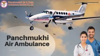 Avail the Best Medical Care by Panchmukhi Air Ambulance Services in Dibrugarh and Allahabad