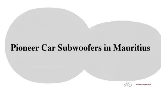 Best Car Subwoofers in Mauritius