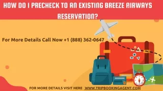 How Do I Precheck To An Existing Breeze Airways Reservation