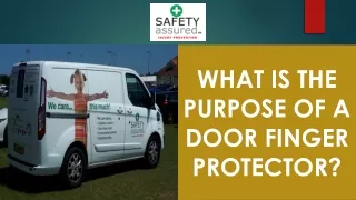What is the Purpose of a Door Finger Protector