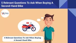 5 Relevant Questions To Ask When Buying A Second-Hand Bike