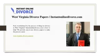 West Virginia Divorce Papers  Instantonlinedivorce.com