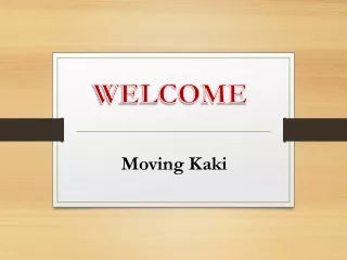 Moving Kaki