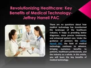 Revolutionizing Healthcare Key Benefits of Medical Technology- Jeffrey Harrell PAC
