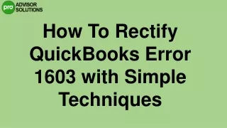 A Quick And Easy Way To Fix QuickBooks error 1603