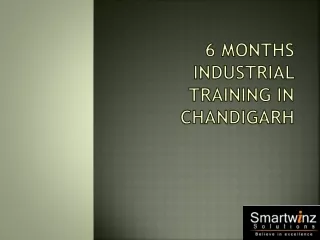 6 Months Industrial Training in Chandigarh