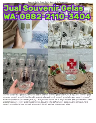 Ô882•2llÔ•౩4Ô4 (WA) Souvenir Gelas Istimewa Harga Gelas Souvenir