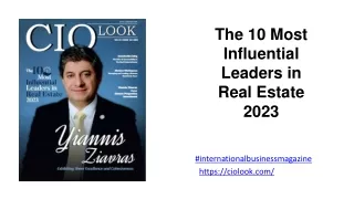 The 10 Most Influential Leaders in Real Estate 2023