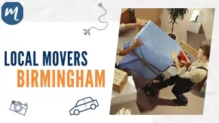 Efficient and Convenient Local Moving Services in Birmingham