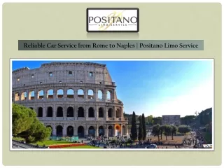 Reliable Car Service from Rome to Naples  Positano Limo Service