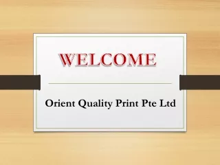 Orient Quality Print Pte Ltd