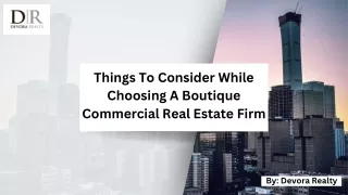 Things To Consider While Choosing A Boutique Commercial Real Estate Firm