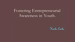 Karla Carbo Utah - Fostering Entrepreneurial Awareness in Youth.